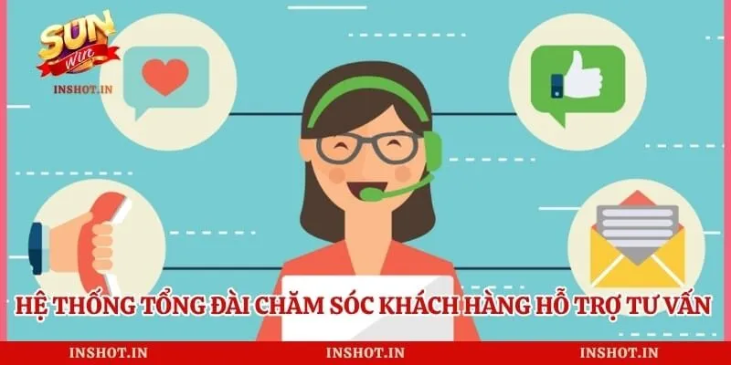 Hệ thống tổng đài chăm sóc khách hàng hỗ trợ tư vấn người chơi