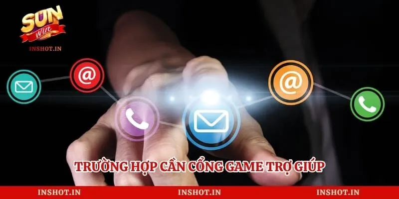Trường hợp cần cổng game trợ giúp